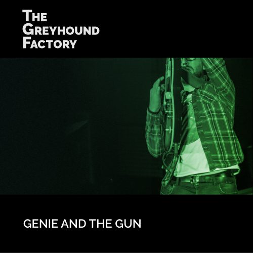 First Single “Genie and the Gun” Out Now